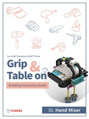 cover image of SPIKE Prime_01.Hand Mixer_Building Instruction Guide